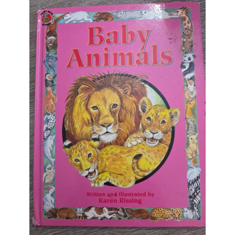 Baby Animals Karen Rissing Hardcover 1995